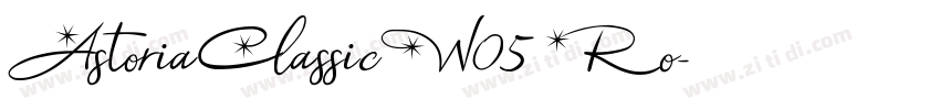 AstoriaClassicW05 Ro字体转换
